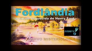 Fordlândia a cidade esquecida de Henry Ford [upl. by Aihsenot906]