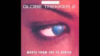 Globe Trekker  Praise [upl. by Zimmerman]