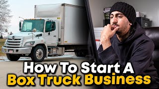 How To Start A Box Truck Business  StepByStep Guide [upl. by Nessaj]