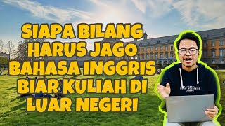 INI DIA NEGARA TUJUAN BEASISWA BAGI KAMU YANG KURANG JAGO BAHASA INGGRIS [upl. by Anneyehc]