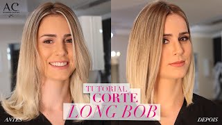 COMO FAZER CORTE LONG BOB [upl. by Sadler]