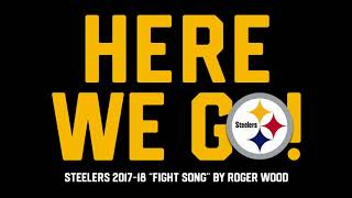 quotHere We Goquot Steelers Fight Song 201718 [upl. by Sill]