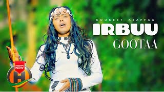 Kookeet Asaffaa  Irbuu Gootaa  New Ethiopian Oromo Music 2021 Official Video [upl. by Othelia460]