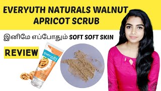 💥💥 EVERYUTH SCRUB REVIEW  TAMIL  WITH WALNUT AND APRICOT [upl. by Yasnyl640]