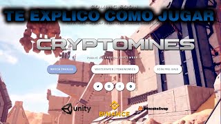 CRYPTOMINERS ¿COMO SE JUEGA YO TE LO EXPLICO TODO [upl. by Carroll]