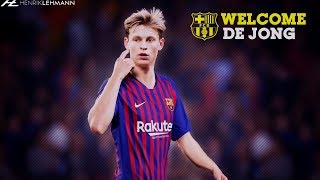 Frenkie de Jong  Welcome to FC Barcelona  2019 [upl. by Mcnamara338]