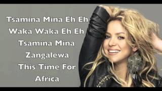 ShakiraWaka Waka This time for Africa Lyrics [upl. by Nimrahc556]