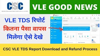 CSC VLE TDS Report Download and Refund Process through CSC Digital Seva portal 2021 [upl. by Alasteir772]