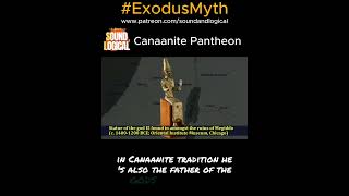 22 CANAANITE CULTURE EXODUS MYTH [upl. by Yrrok]