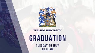 Teesside University Graduation Tuesday 16 July 2024  1030am [upl. by Anh]