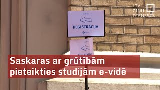 Saskaras ar grūtībām pieteikties studijām evidē [upl. by Haisa]