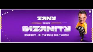 Barthezz  On the Move Zany remix High Quality [upl. by Eidolem]