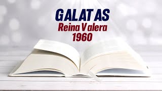 GALATAS Completo  Reina Valera 1960  La Biblia hablada en español [upl. by Tanhya]