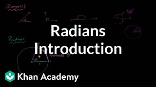 Introduction to radians  Unit circle definition of trig functions  Trigonometry  Khan Academy [upl. by Noreik248]