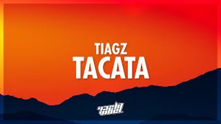 Tiagz  Tacata Lyrics  i dont speak portuguese i can speak english 432Hz [upl. by Sarita294]