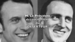 M le Président détournement du Déserteur Boris VIAN [upl. by Al156]