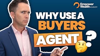 Why Should You Use a Buyers Agent [upl. by Suvart308]