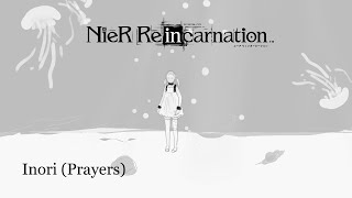 Inori  祈り ✦ Prayers ✦ Nier Reincarnation Theme Cover ニーア リィンカーネーション [upl. by Mutat]