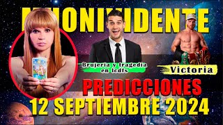 Predicciones 12 Septiembre 2024 MHONIVIDENTE [upl. by Patton675]