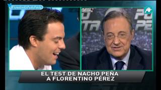 El test de Nacho Peña a Florentino Pérez [upl. by Thorwald383]