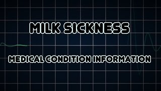 Milk sickness Medical Condition [upl. by Karlee]