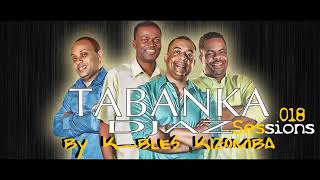 TABANKA DJAZ Sessions kizomba 018 by Dj KBLES [upl. by Ardnosal]