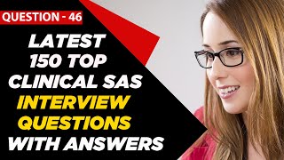 Clinical SAS Interview Questions and Answers for Freshers amp 2  3 Years Experienced  Question  46 [upl. by Olly]