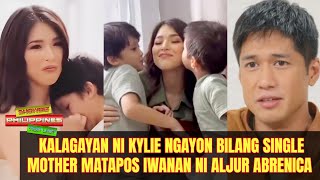 Kalagayan ni Kylie Padilla Ngayon Bilang Single Mother Matapos Iwanan ni Aljur Abrenica [upl. by Ramoj]