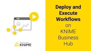 Deploy and execute workflows on KNIME Business Hub [upl. by Pam]