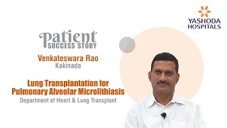 Lung Transplantation for Pulmonary Alveolar Microlithiasis PAM  Yashoda Hospitals Hyderabad [upl. by Iznyl214]