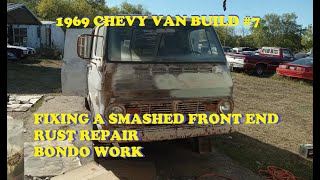 1969 Chevy Van Build 7 Fixing a smashed front end and rust repair Body and bondo work avapow [upl. by Yerrot]