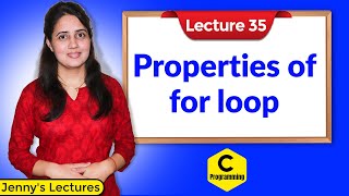 C35 Properties of For loop in C  C Programming Tutorials [upl. by Dilahk]