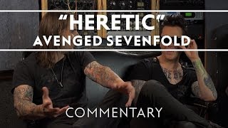 Avenged Sevenfold  Heretic Commentary [upl. by Odella]