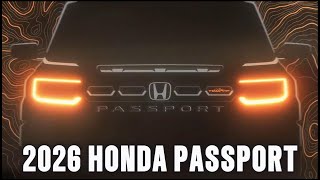 NEW 2026 HONDA PASSPORT  TrailSport Teaser  A Major Facelift  What Can We Expect hondapassport [upl. by Weig390]