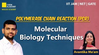 Polymerase Chain Reaction  Molecular Biology Techniques  IIT JAM CSIR NET GATE  Biology Academy [upl. by Agace]