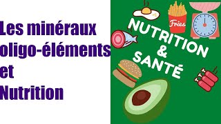 Les minéraux et oligoéléments  Nutrition amp santé 💡 [upl. by Kruse971]