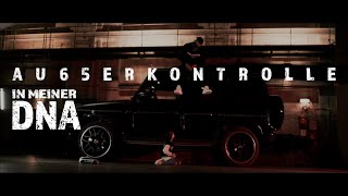 AK AUSSERKONTROLLE  IN MEINER DNA prod MIKKY JUIC amp Sonus030 Official Video 4K [upl. by Aneger593]