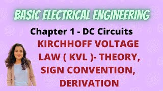 4 Kirchhoff Voltage Law  KVL   Theory Sign Convention Derivation BEE [upl. by Uwkuhceki]