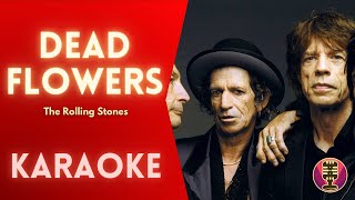 THE ROLLING STONES  Dead Flowers Karaoke [upl. by Elrae181]