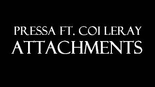 Pressa ft Coi Leray  Attachments Instrumental [upl. by Enelahs]