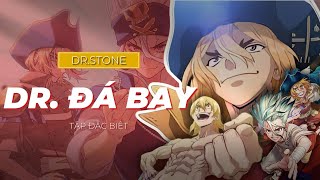 Ryusui nhập bọn  Chrome đi bay cùng tiến sĩ Đá  Recap Xàm Dr Stone Ryusui [upl. by Neneek]