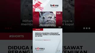 Nelayan Lamongan Temukan Bangkai Pesawat Diduga Peninggalan Perang Dunia II shorts tvone news [upl. by Gottlieb]