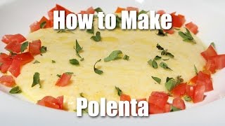 How To Make Creamy Polenta [upl. by Jock729]