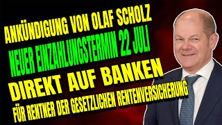 22 Juli Neue Einzahlungen für alle Rentner der Gesetzlichen Rentenversicherung kommen [upl. by Attikram722]