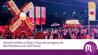 Amstel celebra o King´s Day nas margens do Rio Pinheiros em São Paulo [upl. by Jc477]