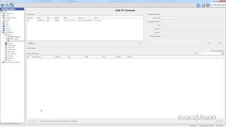 Adding IP Cameras exacqVision [upl. by Nodnal]