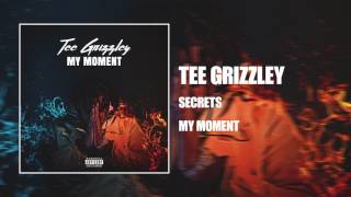 Tee Grizzley  Secrets Official Audio [upl. by Duester]