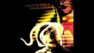 RAYS IN HELL by Nile Osiris [upl. by Agle]