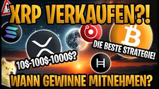 🔥💸 quotXRP amp Mehr Wann DU verkaufen solltest um MAXIMAL zu profitierenquot 💸🔥 [upl. by Yngad]