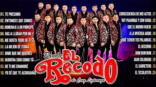 Mix Banda El Recodo 2024 🔥 Lo Mejor Banda Románticas De El Recodo 🔥 30 Banda Éxitos Inolvidables Mix [upl. by Ahdar]